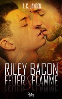 Produktbild: Riley Bacon: Feuer & Flamme