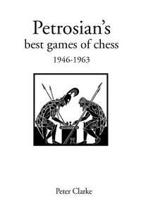 Produktbild: Petrosian's Best Games of Chess 1946-1963