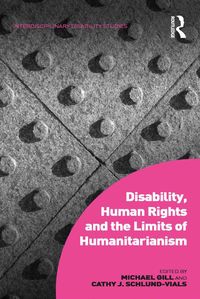 Produktbild: Disability, Human Rights and the Limits of Humanitarianism