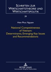 Produktbild: National Competitiveness of Vietnam: Determinants, Emerging Key Issues and Recommendations