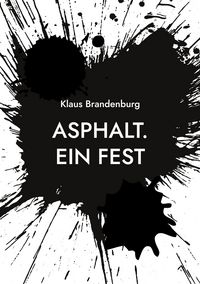 Produktbild: Asphalt. Ein Fest
