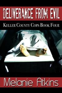 Produktbild: Deliverance From Evil (Keller County Cops, #4)