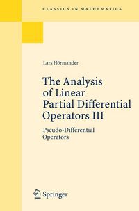 Produktbild: The Analysis of Linear Partial Differential Operators III