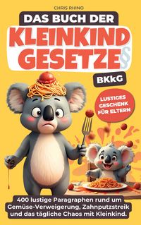 Produktbild: Buch der Kleinkind-Gesetze (BKkG)
