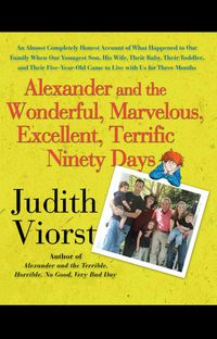 Produktbild: Alexander and the Wonderful, Marvelous, Excellent, Terrific Ninety Days