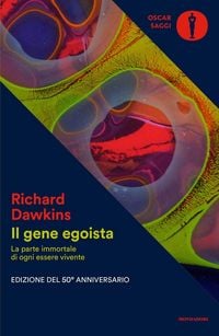 Produktbild: Il gene egoista. La parte immortale di ogni essere vivente