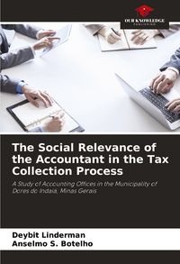 Produktbild: The Social Relevance of the Accountant in the Tax Collection Process
