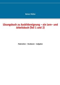 Produktbild: L&ouml;sungsbuch zu Ausbildereignung - ein Lern- und Arbeitsbuch (Teil 1 und 2)