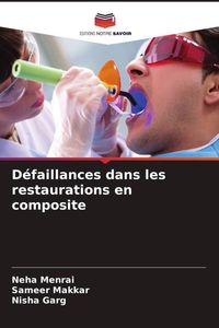 Produktbild: D&eacute;faillances dans les restaurations en composite
