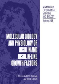 Produktbild: Molecular Biology and Physiology of Insulin and Insulin-Like Growth Factors