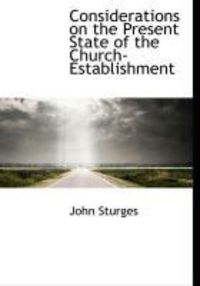 Produktbild: Considerations on the Present State of the Church-Establishment