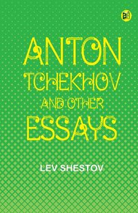 Produktbild: Anton Tchekhov, and Other Essays