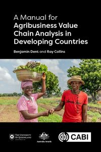 Produktbild: A Manual for Agribusiness Value Chain Analysis in Developing Countries