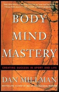 Bild vom Artikel Body Mind Mastery vom Autor Dan Millman
