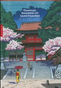 Produktbild: Temples, pagodes et sanctuaires par les grands ma&icirc;tres de l'estampe