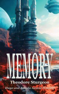 Bild vom Artikel Memory vom Autor Theodore Sturgeon
