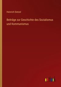 Produktbild: Beitr&auml;ge zur Geschichte des Sozialismus und Kommunismus