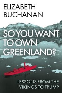 Produktbild: So You Want to Own Greenland?