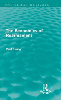 Produktbild: The Economics of Rearmament (Rev)