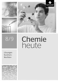 Bild vom Artikel Chemie heute 8 / 9. Lösungen. Nordrhein-Westfalen vom Autor 