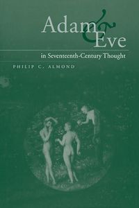 Produktbild: Adam and Eve in Seventeenth-Century Thought