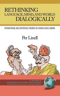 Produktbild: Rethinking Language, Mind, and World Dialogically (Hc)