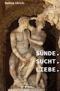 Produktbild: S&uuml;nde. Sucht. Liebe.