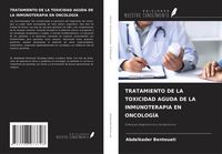 Produktbild: Tratamiento De La Toxicidad Aguda De La Inmunoterapia En Oncolog&iacute;a