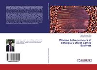 Produktbild: Women Entrepreneurs at Ethiopia's Street Coffee Business