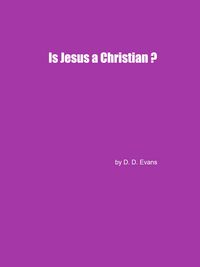 Produktbild: Is Jesus a Christian?