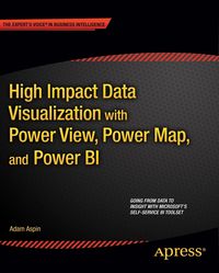 Produktbild: High Impact Data Visualization with Power View, Power Map, and Power BI