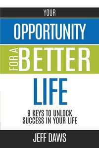 Produktbild: Your Opportunity for a Better Life