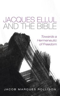 Produktbild: Jacques Ellul and the Bible