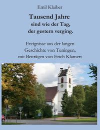 Produktbild: Tausend Jahre sind wie der Tag, der gestern verging.