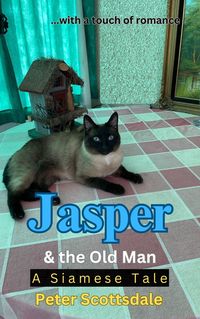 Produktbild: Jasper & the Old Man: A Siamese Tale (Jasper's Siamese Tales, #3)