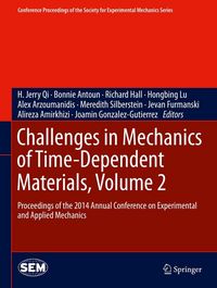 Produktbild: Challenges in Mechanics of Time-Dependent Materials, Volume 2