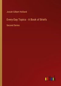 Produktbild: Every-Day Topics - A Book of Briefs