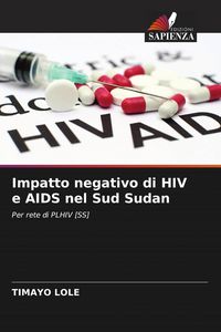 Produktbild: Impatto negativo di HIV e AIDS nel Sud Sudan