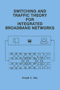 Produktbild: Switching and Traffic Theory for Integrated Broadband Networks