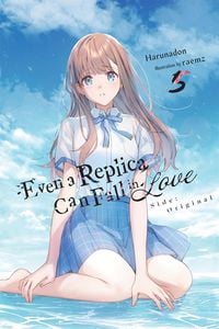 Produktbild: Even a Replica Can Fall in Love, Vol. 5