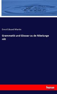 Produktbild: Grammatik und Glossar zu de Nibelunge n&ocirc;t