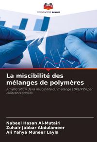 Produktbild: La miscibilit&eacute; des m&eacute;langes de polym&egrave;res