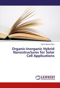 Produktbild: Organic-Inorganic Hybrid Nanostructures for Solar Cell Applications