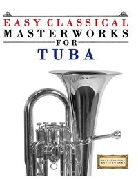 Produktbild: Easy Classical Masterworks for Tuba