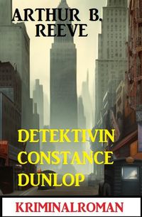 Produktbild: Detektivin Constance Dunlop: Kriminalroman