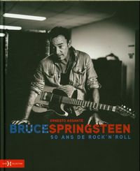 Produktbild: Bruce Springsteen : 50 ans de rock'n'roll