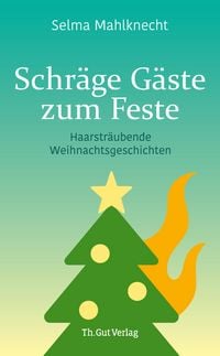 Produktbild: Schr&auml;ge G&auml;ste zum Feste