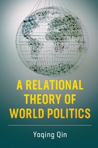 Produktbild: A Relational Theory of World Politics