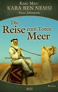 Produktbild: Kara Ben Nemsi - Neue Abenteuer 13: Die Reise zum Toten Meer