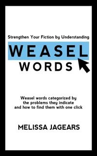 Produktbild: Strengthen Your Fiction by Understanding Weasel Words